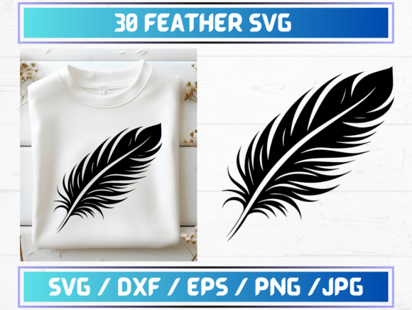 30 Feather SVG Files: A Comprehensive Guide to Choosing and Using Digital Vector Graphics